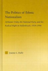 Duffy J. L. - The Politics of Ethnic Nationalism