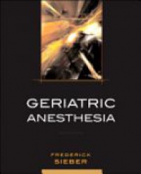 Sieber F. - Geriatric Anesthesia