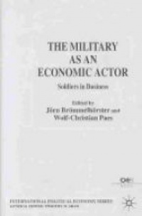 Jörn Brömmelhörster - The Military as an Economic Actor