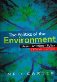 Carter N. - The Politics of the Environment