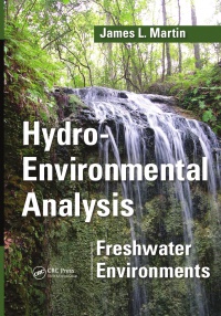 James L. Martin - Hydro-Environmental Analysis: Freshwater Environments