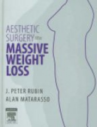 Rubin, J. Peter - Aesthetic Surgery After Massive Weight Loss 