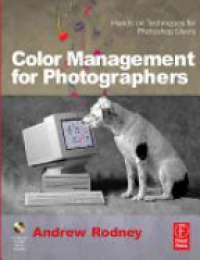 Rodney - Color Management for Photographers