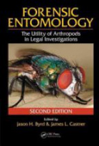 Byrd J. - Forensic Entomology