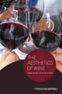 Douglas Burnham,Ole M. Skilleas - The Aesthetics of Wine