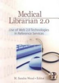 M. Sandra Wood - Medical Librarian 2.0