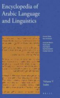 Versteegh K. - Encyclopedia of Arabic Language and Linguistics, Vol. 5