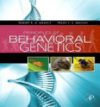 Robert R. H. Anholt - Principles of Behavioral Genetics