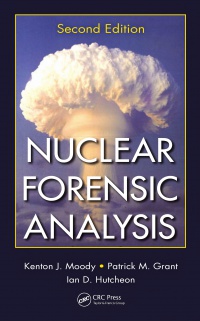 Kenton J. Moody,Patrick M. Grant,Ian D. Hutcheon - Nuclear Forensic Analysis