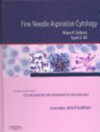 Sidawy M. - Foundations in Diagnostic Pathology Series: Fine Needle Aspiration Cytology