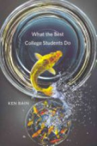 Bain K. - What the Best College Students Do