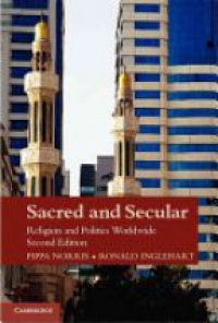 Norris P. - Sacred and Secular: Religion and Politics Worldwide