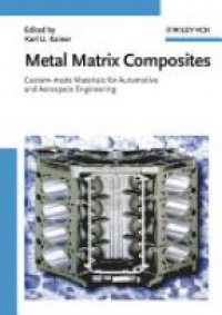 Kainer - Metal Matrix Composites: Custom-made Materials for Automotive and Aerospace Engineering