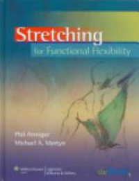 Arminger P. - Stretching for Functional Flexibility