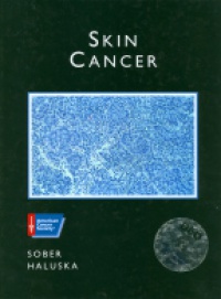 Sober A.J. - Skin Cancer.  Atlas of Clinical Oncology