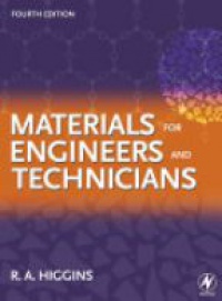 Higgins - Materials for Engineers and Technicians
