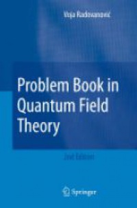 Radovanovič V. - Problem Book in Quantum Field Theory