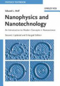 Wolf E. - Nanophysics and Nanotechnology: An Introduction to Modern Concepts in Nanoscience