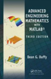 Dean G. Duffy - Advanced Engineering Mathematics with MATLAB