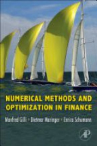 Gilli, Manfred - Numerical Methods and Optimization in Finance