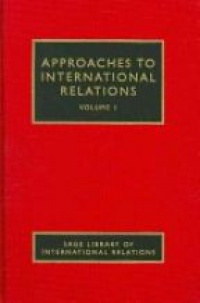 Chan S. - Approaches to International Relations, 4 Vol. Set