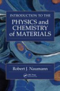 Naumann - Introduction to the Physics and Chemistry of Materials