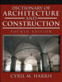 Harris C. - Dictionary of Architecture and Construction