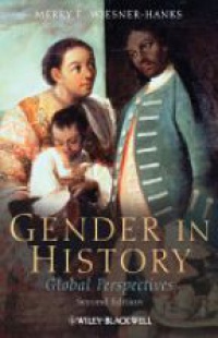 Wiesner-Hanks - Gender in History: Global Perspectives, 2nd ed.
