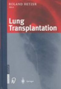 Hetzer R. - Lung Transplantation
