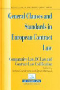 Grundmann S. - General Clauses and Standards in European Contract Law