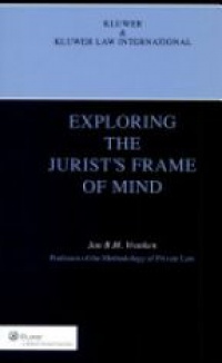 Vranken J. B. M. - Exploring the Jurist's Frame of Mind