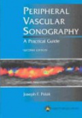 Peripheral Vascular Sonography A Practical Guide 2nd ed.
