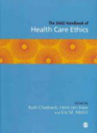 Have H. - The SAGE Handbook of Health Care Ethics