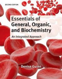 Denise Guinn - Essentials of General, Organic, and Biochemistry