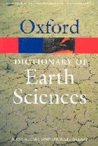 Allaby - Oxford Dictionary of Earth Sciences