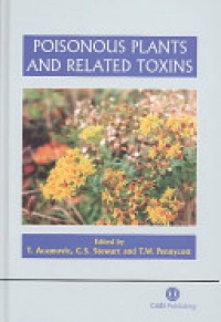 Thomas Acamovic,Colin S Stewart,Tom W Pennycott - Poisonous Plants and Related Toxins