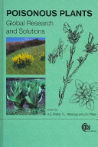 Kip Panter,Terrie L Wierenga,James Pfister - Poisonous Plants: Global Research and Solutions
