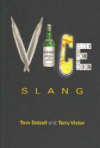 Tom Dalzell,Terry Victor - Vice Slang
