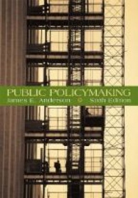 Anderson - Public Policymaking