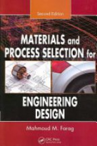 Farag M. - Materials and Process Selection for Engineering Design