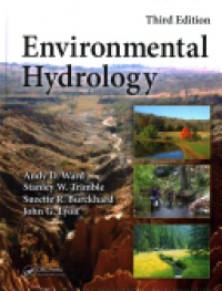 Andy D. Ward,Stanley W. Trimble,Suzette R. Burckhard,John G. Lyon - Environmental Hydrology