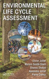 Olivier Jolliet,Myriam Saade-Sbeih,Shanna Shaked,Alexandre Jolliet - Environmental Life Cycle Assessment