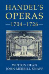 Dean W. - Handel's Operas 1704-1726