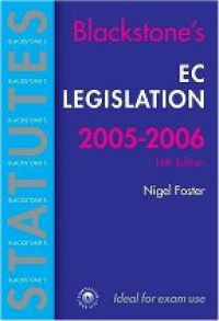 Foster - Blackstone´s EC Legislation 2005-2006