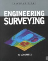 Schofield W. - Engineering Surveying