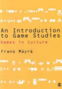 Mayra F. - An Introduction to Game Studies