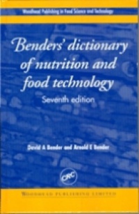 Bender D. A. - Benders´Dictionary of Nutrition and Food Technology