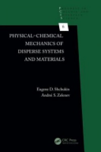 SHCHUKIN - Physical-Chemical Mechanics of Disperse Systems and Materials