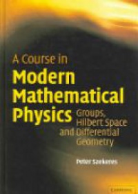 Szekeres P. - Course in Modern Mathematical Physics