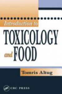 Tomris Altug - Introduction to Toxicology and Food
